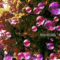 Moon Loves Honey - You Drift Away From Me