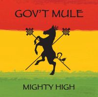 Gov't Mule - Mighty High