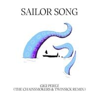 The Chainsmokers - Sailor Song (The Chainsmokers & TWINSICK Remix)