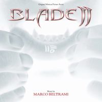 Marco Beltrami - Blade II