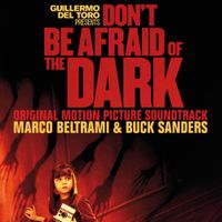 Marco Beltrami - Don't Be Afraid of The Dark
