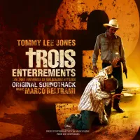 Marco Beltrami - The Three Burials of Melquiades Estrada (Trois Enterrements)