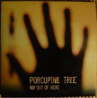 Porcupine Tree - Way Out of Here