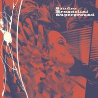 Sandro Brugnolini - Superground