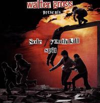 Youth:Kill - Sole / Youth:Kill