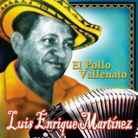 Luis Enrique Mart&iacute;nez - El Pollo Vallenato