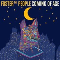 Foster the People - Coming of Age