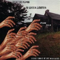 Little Songs Of The Mutilated - The Sweet Carcass Is Dragged Rousingly In and Around Their Little Songs of The Mutilated.