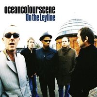 Ocean Colour Scene - On the Leyline