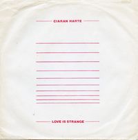 Ciaran Harte - Love Is Strange / Shimahero