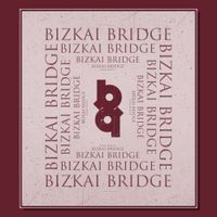Javier Slang - Bizkai Bridge