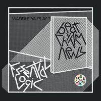 Essential Logic - Beat Rhythm News (Waddle Ya Play?) [Deluxe 45th Anniversary Edition]