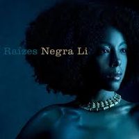 Negra Li - Ra&iacute;zes