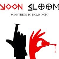 Ms* Gloom - Something To Hold Onto