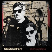 Seasurfer - Electronic Monsters
