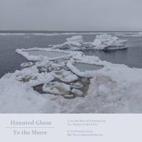 Haunted Ghost - To The Shore