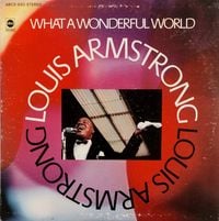 Louis Armstrong - What a Wonderful World