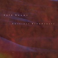 Sulk Rooms - Earliest Broadcasts