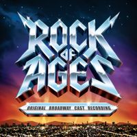 Broadway Cast - Rock of Ages