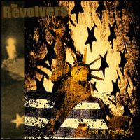 The Revolvers - End of Apathy