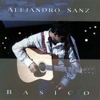 Alejandro Sanz - B&aacute;sico