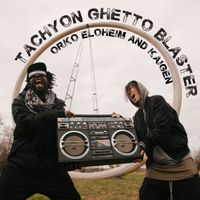 Tachyon Ghetto Blaster - Tachyon Ghetto Blaster