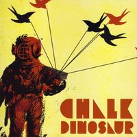 Chalk Dinosaur - Chalk Dinosaur