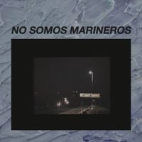 No Somos Marineros - Lomas Verdes