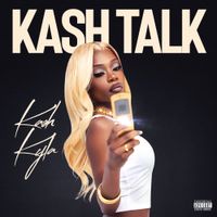 Kash Kyla - Kash Talk
