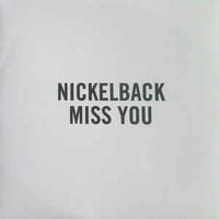 Nickelback - Miss You