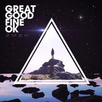 Great Good Fine OK - 2M2H