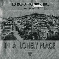 Tape Loop Orchestra - In a Lonely Place