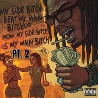 RXKNephew - My Side Bitch Beat My Main Bitch Up Now My Side Bitch Is My Main Bitch, Pt. 2