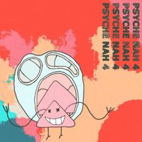 Psyche Nah - Psyche Nah 4