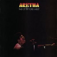 Aretha Franklin - Aretha Live at Fillmore West