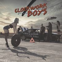 Clockwork Boys - Cantigas De Esc&aacute;rnio E Mal Dizer + A Dor Passa... O &Oacute;dio Fica!