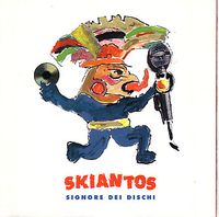 Skiantos - Signore Dei Dischi