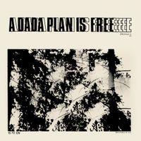 Dada Plan - A Dada Plan Is Free
