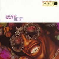 Bootsy Collins - Back In The Day: The Best Of Bootsy