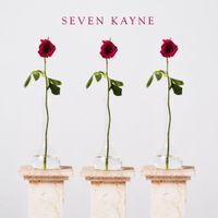 Seven Kayne - Tres Rosas