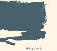 Philippe Trov&atilde;o - Recast