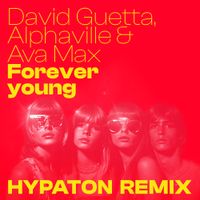 David Guetta - Forever Young (Hypaton Remix)