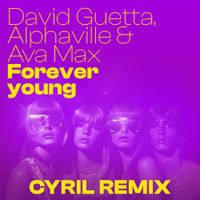 David Guetta - Forever Young (CYRIL Remix)