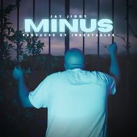 Jay Jiggy - Minus EP