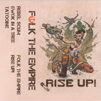 Folk The Empire - Rise Up!