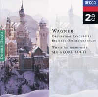 Georg Solti - Wagner: Orchestral Favourites