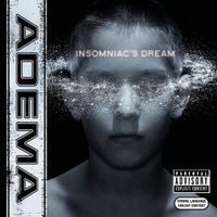 Adema - Insomniacs Dream