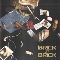Say Now - Brick By Brick