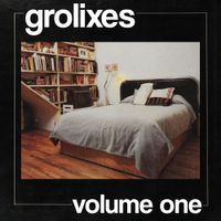 Grolixes - Volume One