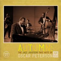 The Jazz Jousters - Autumn: The Jazz Jousters Take Note of Oscar Peterson